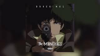 Draco.NSL - The Munchies (Prod. Eggacion)