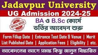 Jadavpur University UG Admission 2024-25 Form Fillup Start | Notification out
