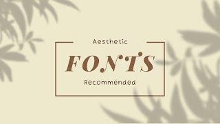 Aesthetic Fonts (dafont) Minimalist | retro | popular | underrated | video editing must haves