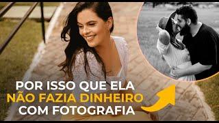 Era por isso que ela não fazia dinheiro com fotografia