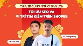 Tối Ưu SEO & Vị Trí Tìm Kiếm Trên Shopee | Chuyện Bán Chuyện Buôn