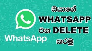 how to delete whatsapp account permanently sinhala 2020