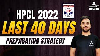 HPCL 2022 | Last 40 Days Preparation Strategy  | By Rehan  sir