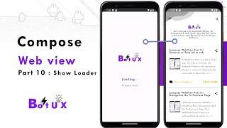 Compose WebView Part 10 | Show Loader