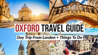 Best Things To Do In Oxford Travel Guide | Easy London Day Trip