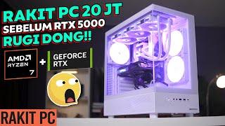 #97 Rakit PC 20 JUTA PAS Sebelum RTX 5000 Series, RUGI DONG!!!