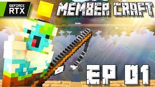 MEMBER CRAFT EPISODE 01 - New Minecraft Survival Realm with Friends!