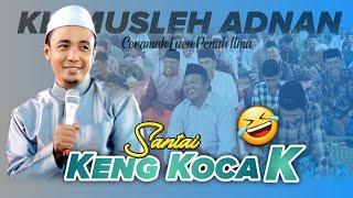 KH.MUSLEH ADNAN Terbaru 2024 || Live: Banjar Barat Gapura