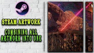 Steam Artwork Combining All Artwork into One - Artwork Showcase