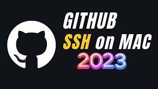 How to Setup SSH for GitHub on mac May 2023