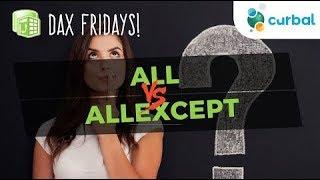 DAX Fridays! #152:  ALL vs ALLEXCEPT