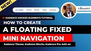 How to Create a Floating Fixed Mini Navigation on Your Website  -  Kadence Hooked Elements Tutorial