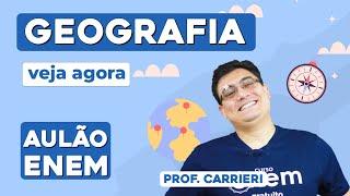 AULÃO DE GEOGRAFIA PARA O ENEM: 10 temas que mais caem | Aulão Enem | Prof. Raphael Carrieri