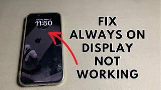 How To Fix iPhone Always On Display Not Working 