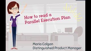 How to read a Parallel Execution Plan in Oracle