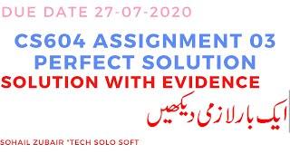 CS604 Assignment 3 Solution Spring 2020 || CS604 Assignment 3 Solution 2020