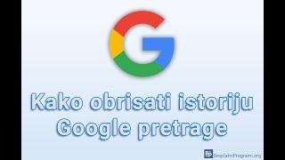 Kako obrisati istoriju Google pretrage