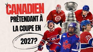 Le Canadien, prétendant à la coupe dès 2027?