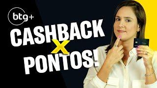 Cartão de Crédito com CASHBACK ou PROGRAMA DE PONTOS? Qual é o Melhor?