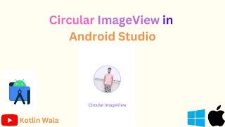 Circular ImageView in Android Studio