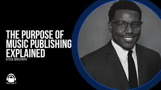 The Purpose of Music Publishing Explained