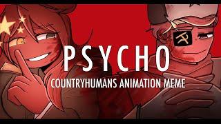 Psycho - Countryhumans Animation Meme