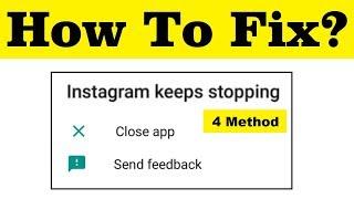 How To Fix Instagram Keeps Stopping /Unfortunately Stopping Error In Android Mobile