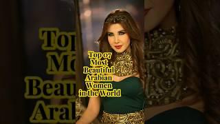 Top 07 most beautiful arabian women in the world 2024  #shorts #beautiful #arabian #women #top