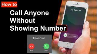 How to Call Anyone Anonymously | Private Number Trick | No Caller ID