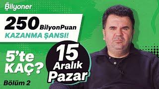 İLK GOLÜ ATANI BİL, 250 BİLYONPUAN KAZAN! 15 Aralık Pazar | Orhan Uluca & Doruk Keskin #2