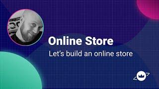 Let's Build an Online Store - Episode 11 (The final one)