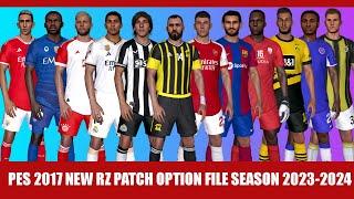 PES 2017 NEW RZ PATCH OPTION FILE SEASON 2023-2024