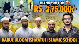 Thank you Everyone for your Help | Darul Uloom Ishatul Islam School | Param Daily Vlog #258