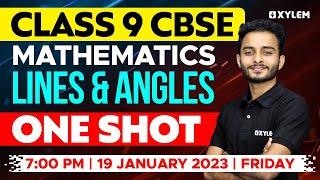 Class 9 CBSE Maths | Chapter 6 Lines & Angles - One Shot | Xylem Class 9 CBSE