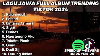 LAGU JAWA BIKIN GALAU BRUTAL FULL ALBUM VIRAL TIKTOK 2024