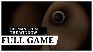 The Man From The Window - Full Game | Good Ending - Playthrough [No Commentary]
