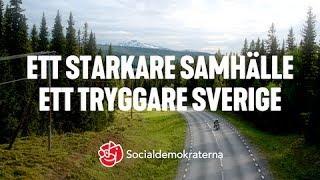 Ett starkare samhälle. Ett tryggare Sverige.