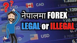 Is it legal to Trade FOREX in Nepal ? | Forex Trading in Nepal