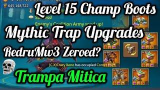 Lords Mobile. Mythic Trap Upgrades. Champion boots level 15. RedruMw3 zeroed? Lords Mobile ESP