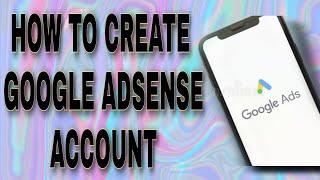 How to Create Google Adsense account 2022 | Google Adsense