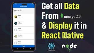 #17 Get all data from Mongo db and display it in React Native || Fetch data in MERN & React Native