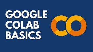 Google Colab Basics