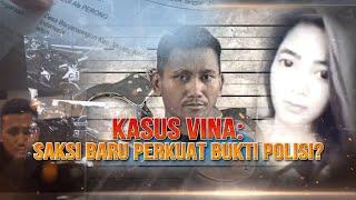 Kasus Vina: Saksi Baru Perkuat Bukti Polisi? | AKIM tvOne