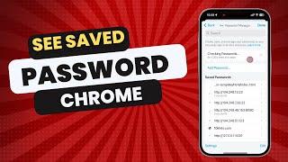 How To See Saved Passwords On Chrome