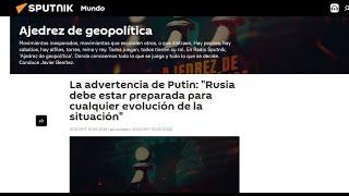 La advertencia de Putin: "Rusia debe estar preparada para cualquier evolución de la situación".