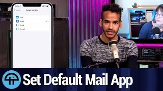 How To Set the Default Email App on Your iPhone