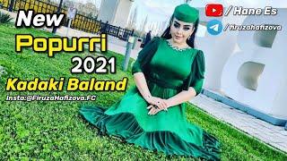 Firuza Hafizova - Kadaki Baland | Фируза Хафизова - Кадаки Баланд | Popurri - Попурри | 2021
