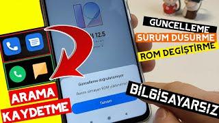 Xiaomi Güncelleme - Sürümler Arası Geçiş ve Arama Ses Kaydetme Aktif Etme - BİLGİSAYARSIZ YÖNTEM!