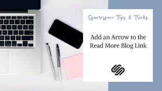 Add an Arrow to the Read More Blog Link