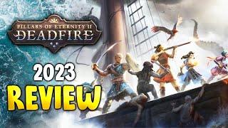 My Review of Pillars of Eternity II: Deadfire in 2023.. 